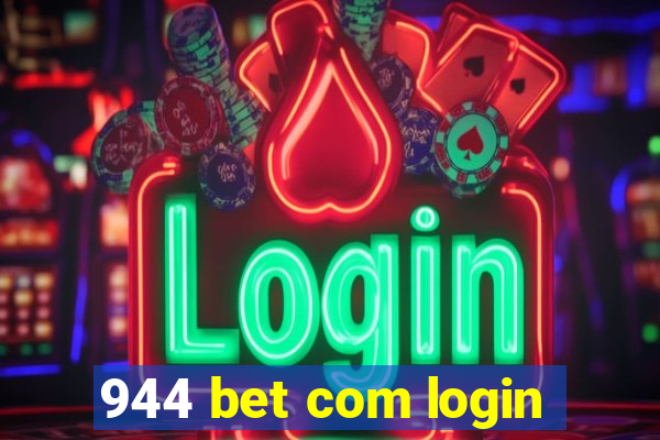 944 bet com login